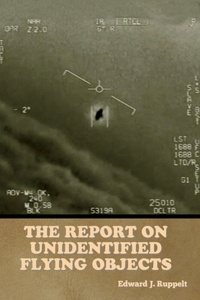 Report on Unidentified Flying Objects