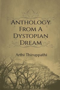 Anthology From A Dystopian Dream