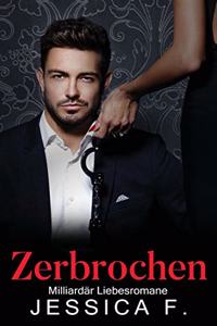 Zerbrochen