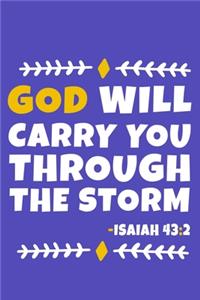 God Will Carry You Through The Storm - Isaiah 43