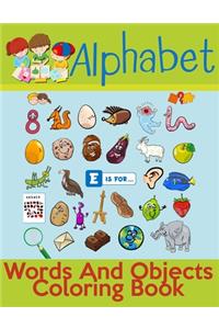 Alphabet Words And Objects Coloring Book