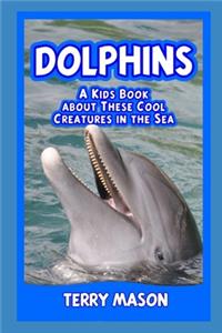 Dolphins
