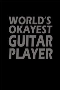 World's okayest guitar player