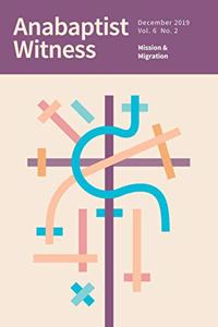 Anabaptist Witness 6.2