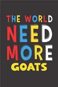 The World Need More Goats