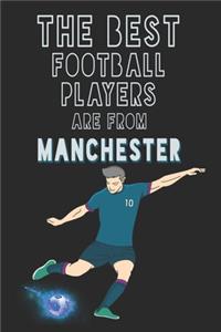 The Best Football Players are from Manchester journal