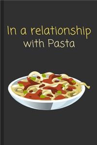 In a relationship with Pasta