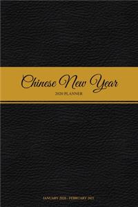 Chinese New Year 2020 Planner: January 2020 - February 2021 - A Weekly, Monthly Planner Covering The Chinese New Year - 2020 Calendar and Organizer