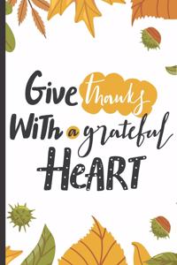 90 Day Gratitude Journal For Women - Give Thanks With a Grateful Heart