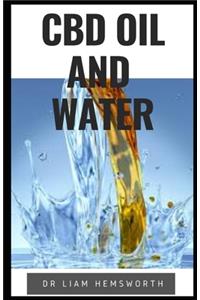 CBD Oil and Water