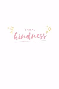 Spread Kindness