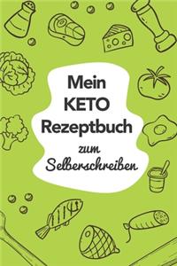 Mein Keto Rezeptbuch zum Selberschreiben