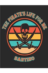 The Pirate's Life For Me Santino