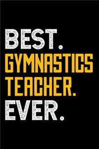 Best. Gymnastics Teacher. Ever.