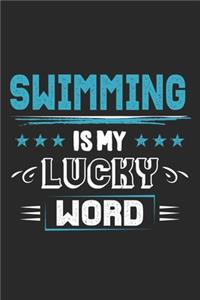 Swimming Is My Lucky Word