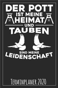 Der Pott ist meine Heimat und Tauben sind meine Leidenschaft Terminplaner 2020