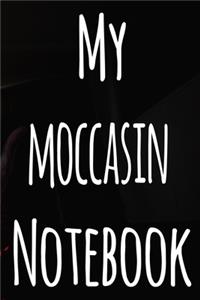 My Moccasin Notebook