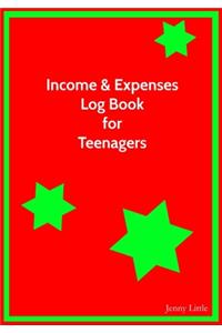 Income and Expenses Log Book for Teenagers