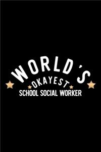 World's Okayest School Social Worker