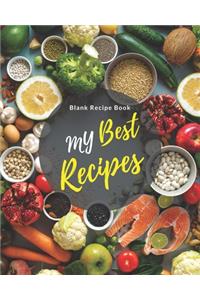 Blank Recipe Book My Best Recipes