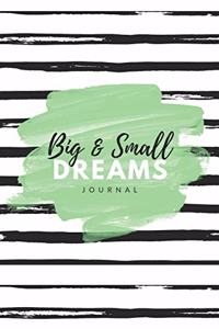 Big & Small Dreams Bullet Journal