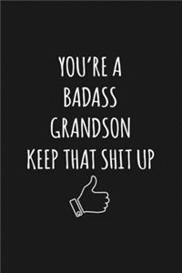 You're A Badass Grandson