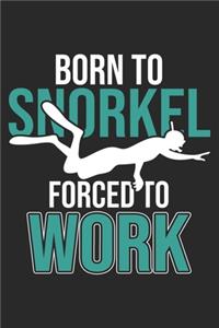 Born To Snorkel