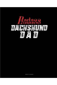 Badass Dachshund Dad