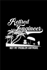 Retired engineer
