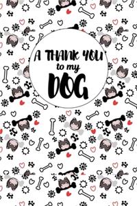A Thank You To My Dog