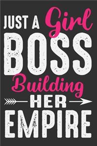 Just A Girl Boss Building Her Empire