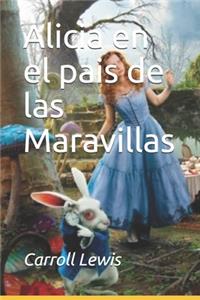 Alicia en el pais de las Maravillas