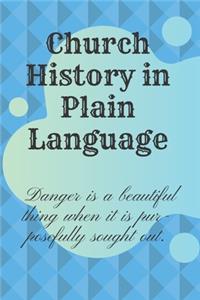 Church History in Plain Language
