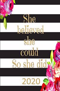 She Believed She Could So She Did - 2020
