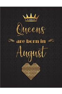 Queens Are Born in August
