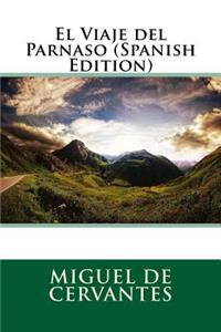 El Viaje del Parnaso (Spanish Edition)