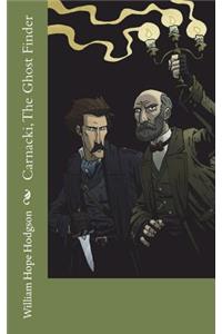 Carnacki, The Ghost Finder