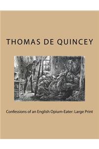 Confessions of an English Opium-Eater
