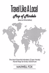 Travel Like a Local - Map of Mindelo (Black and White Edition)