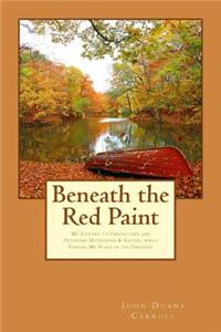 Beneath the Red Paint