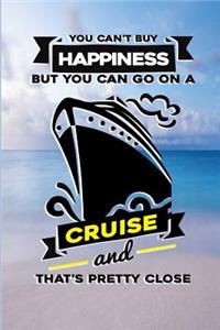 You Can't Buy Happiness, But You Can Go on a Cruise and That's Pretty Close