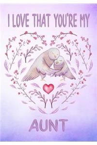 I Love That You're My Aunt Keepsake Journal Doves