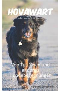 Hovawart - alles andere ist Hund