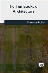 Ten Books on Architecture