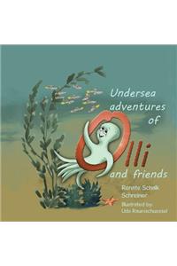 Undersea Adventures of Olli and Friends