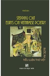 Stepping Out Essays Vietnamese Poetry