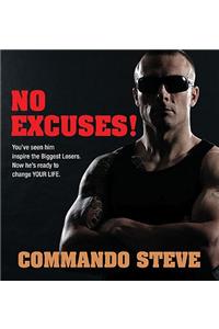 Commando Steve: No Excuses!