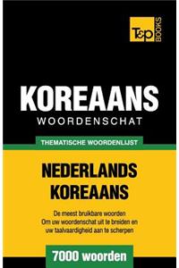 Thematische woordenschat Nederlands-Koreaans - 7000 woorden