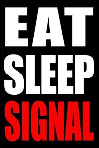 Eat Sleep Signal Gift Notebook for Inspectors of Telecommunications, Medium Ruled Journal