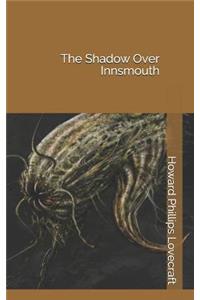 The Shadow Over Innsmouth